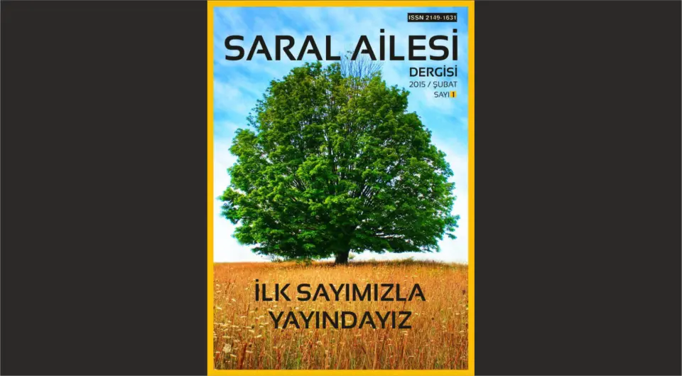SARAL AİLESİ DERGİSİ SAYI 1